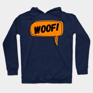 Woof Speech Bubble Hoodie